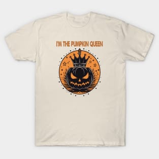 I'm the pumpkin queen T-Shirt